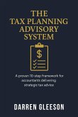 The Tax Planning Advisory System