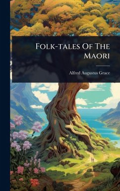 Folk-tales Of The Maori Cover Folk-tales Of The Maori