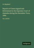 Reports of Cases Argued and Determined in the Supreme Court of Alamaba during the December Term, 1884