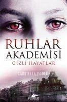 Cover Ruhlar Akademisi 1 - Gizli Hayatlar