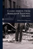 Claims Arising From Results Of Personal Injuries