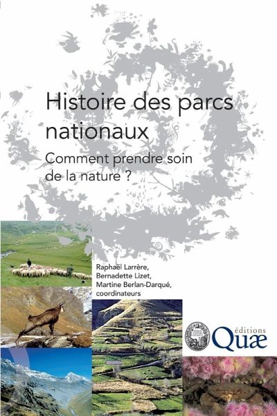 Histoire des parcs nationaux Histoire des parcs nationaux