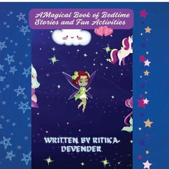 A Magical Book of Bedtime Stories and Fun Activities - Ritika Devender