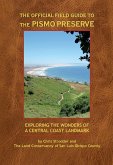 The Official Field Guide to the Pismo Preserve The Official Field Guide to the Pismo Preserve