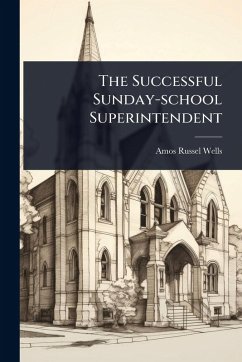 Cover The Successful Sunday-school Superintendent