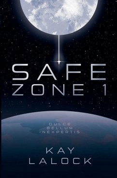 Safe Zone One - Lalock, Kay Safe Zone One - Lalock, Kay