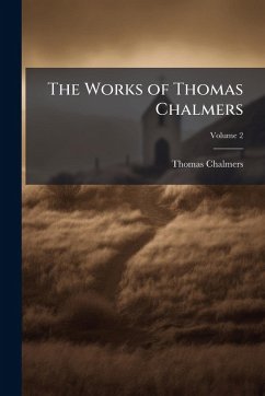 Cover The Works of Thomas Chalmers
