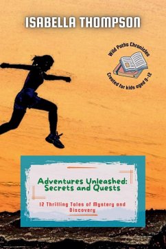 Adventures Unleashed - Thompson, Isabella