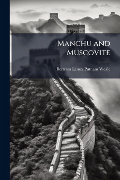 Cover Manchu and Muscovite
