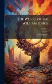 The Works of Sir William Jones