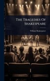 The Tragedies Of Shakespeare
