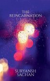 The Reincarnation The Reincarnation