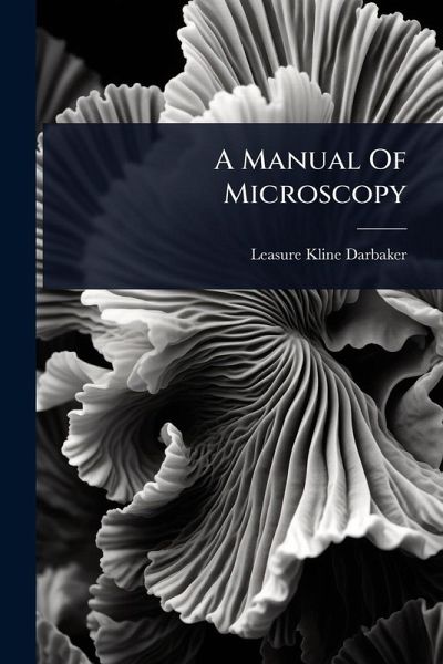 A Manual Of Microscopy A Manual Of Microscopy