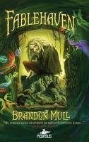 Fablehaven 1 - Fablehaven - Mull, Brandon Fablehaven 1 - Fablehaven - Mull, Brandon