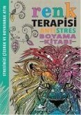 Renk Terapisi - Antistres Boyama Kitabi Renk Terapisi - Antistres Boyama Kitabi