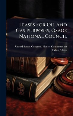 Cover Leases For Oil And Gas Purposes, Osage National Council
