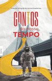 Contos do nosso tempo Contos do nosso tempo