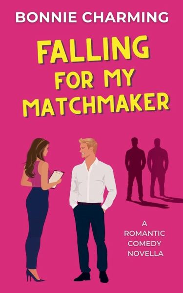 Falling For My Matchmaker Falling For My Matchmaker