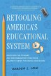 Retooling America's Educational System - Bild 1