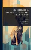Friedberger & Fröhner's Veterinary Pathology Friedberger & Fröhner's Veterinary Pathology