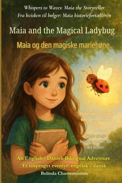 Cover Maia and the Magical Ladybug (An English - Danish Bilingual Adventure)