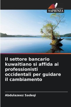 Cover Il settore bancario kuwaitiano si affida ai professionisti occidentali per guidare il cambiamento