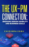 The Ux-Pm Connection The Ux-Pm Connection