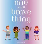 One Small Brave Thing