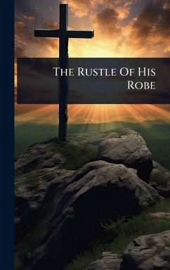 The Rustle Of His Robe Cover The Rustle Of His Robe