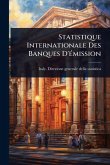 Statistique Internationale Des Banques D'Ã(c)mission Statistique Internationale Des Banques D'Ã(c)mission