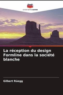La réception du design Formline dans la société blanche - Rüegg, Gilbert