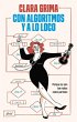 Con algoritmos y a lo loco - Bild 1