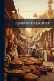 London to Lahore