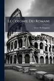 Le Colonie Dei Romani Le Colonie Dei Romani