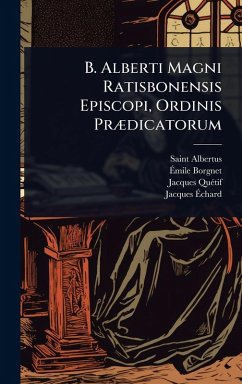 Cover B. Alberti Magni Ratisbonensis Episcopi, Ordinis PrÃ]dicatorum