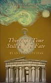 Thieves of Time Still Lose to Fate