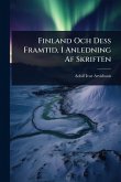 Finland Och Dess Framtid, I Anledning Af Skriften