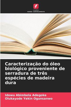 Cover Caracterização do óleo biológico proveniente de serradura de três espécies de madeira dura