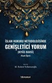 Islam Hukuku Metodolojisinde Genisletici Yorum Islam Hukuku Metodolojisinde Genisletici Yorum