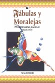 Fábulas y moralejas Fábulas y moralejas