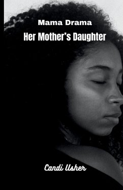 Her Mother's Daughter - Usher, Candi