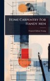 Home Carpentry For Handy Men