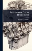 The Motor Cycle Handbook