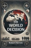 The World Decision