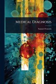 Medical Diagnosis Medical Diagnosis