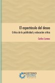 El espectáculo del deseo