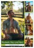 Muskeln, Heu und Herz - Sexy Männer vom Dorf (Wandkalender 2026 DIN A3 hoch), CALVENDO Monatskalender Muskeln, Heu und Herz - Sexy Männer vom Dorf (Wandkalender 2026 DIN A3 hoch), CALVENDO Monatskalender