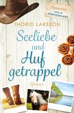 Seeliebe und Hufgetrappel Seeliebe und Hufgetrappel