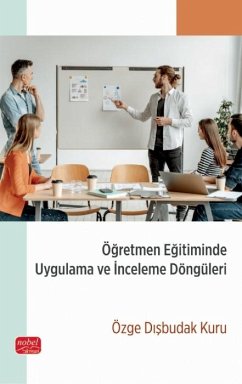 Cover Ögretmen Egitiminde Uygulama ve Inceleme Döngüleri