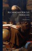 Recherches Sur Les Miracles